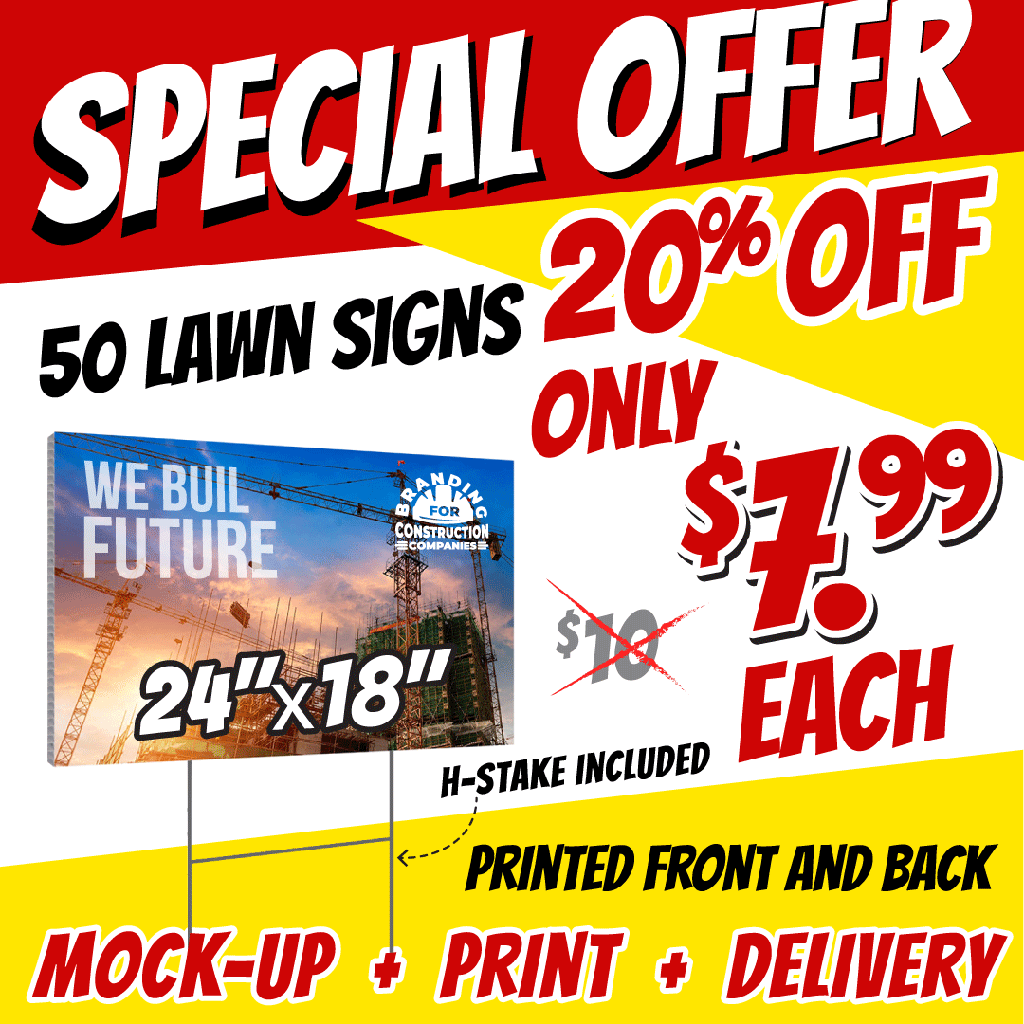 Special Offer: 50 Lawn Signs 24"x18" - 20% off